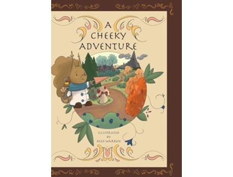 Livro A Cheeky Adventure de Alex E Warren (Inglês - Capa Dura)