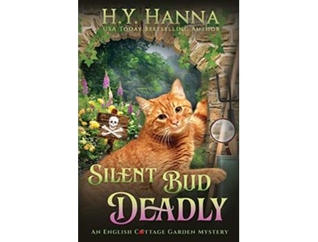 Livro Silent Bud Deadly LARGE PRINT The English Cottage Garden Mysteries Book 2 2 de HY Hanna (Inglês)