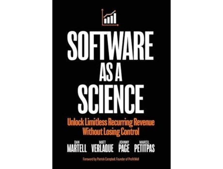 Livro Software as a Science Unlock Limitless Recurring Revenue Without Losing Control de Dan Martell, Matt Verlaque et al. (Inglês - Capa Dura)