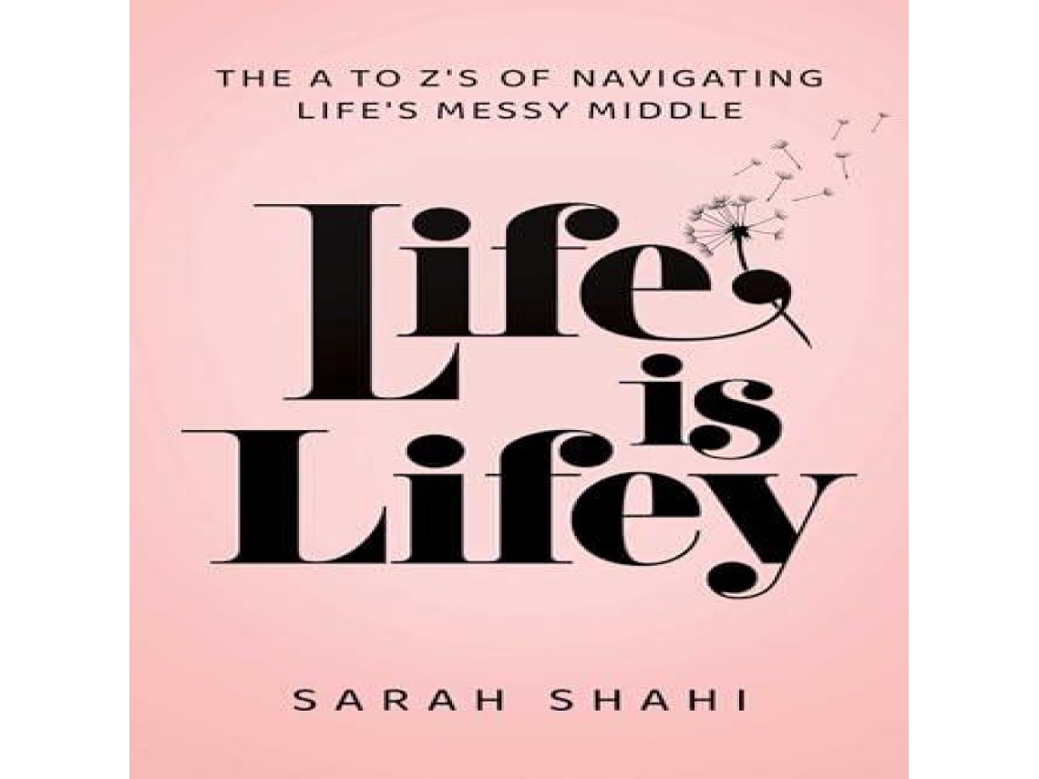 Livro Life Is Lifey de Sarah Shahi (Inglês)