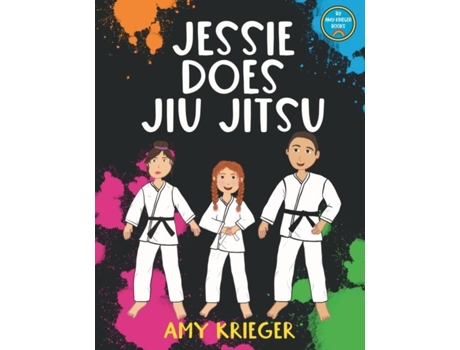 Livro Jessie Does Jiu Jitsu De Amy Krieger (inglês)