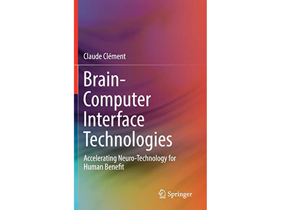 Livro BrainComputer Interface Technologies de Clément (Inglês - Capa Dura)