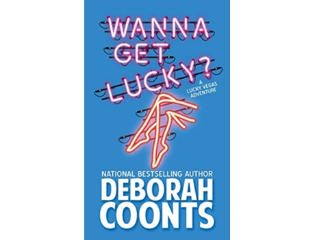 Livro Wanna Get Lucky Lucky OToole Vegas Adventure de Deborah Coonts (Inglês)
