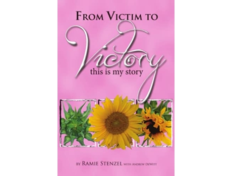 Livro From Victim to Victory de Ramie Stenzel Andrew DeWitt (Inglês)