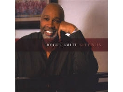 CD Roger Smith - Sittin' In