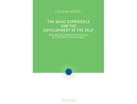 Livro The Basic Experiences and the Development of the Self de Luciano Rispoli (Inglês)