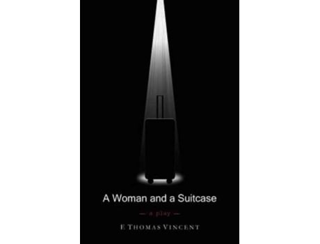 Livro A Woman and a Suitcase F. Thomas Vincent (Inglês)