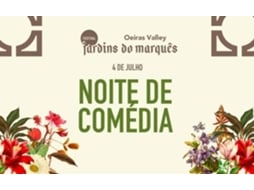 Bilhete FESTIVAL JARDINS DO MARQUÊS 2026 - NOITE DE COMÉDIA
