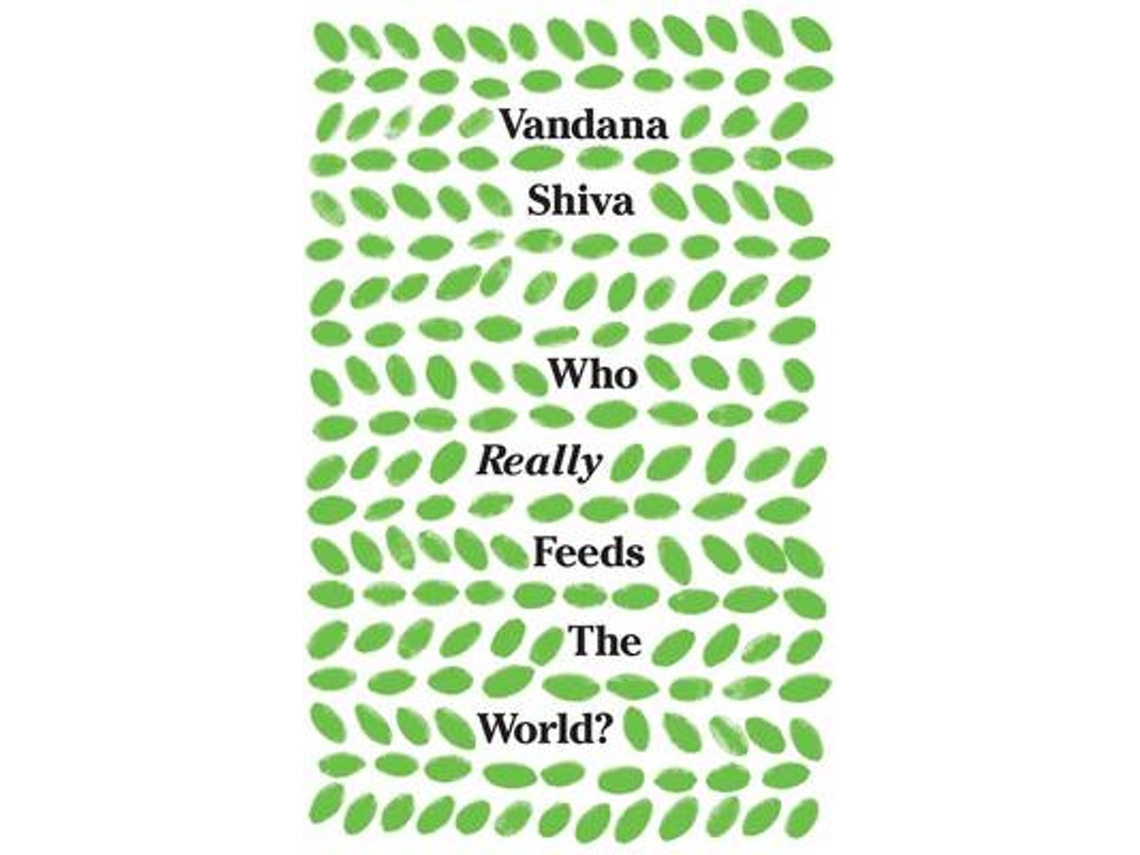 Livro Who Really Feeds the World? de Vandana Shiva (Inglês)