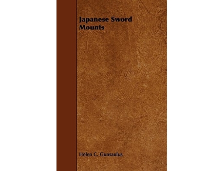 Livro Japanese Sword Mounts de Helen C Gunsaulus (Inglês)