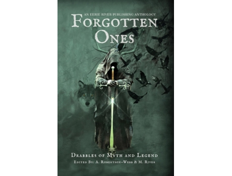 Livro Forgotten Ones Drabbles Of Myth And Legend De Michelle River (inglês)