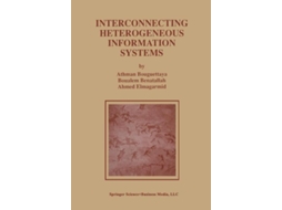 Livro Interconnecting Heterogeneous Information Systems De Athman Bouguettaya (inglês)