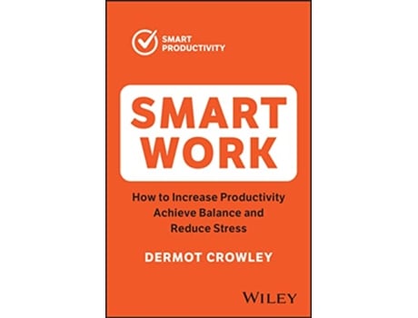 Livro Smart Work de Dermot Crowley (Inglês)