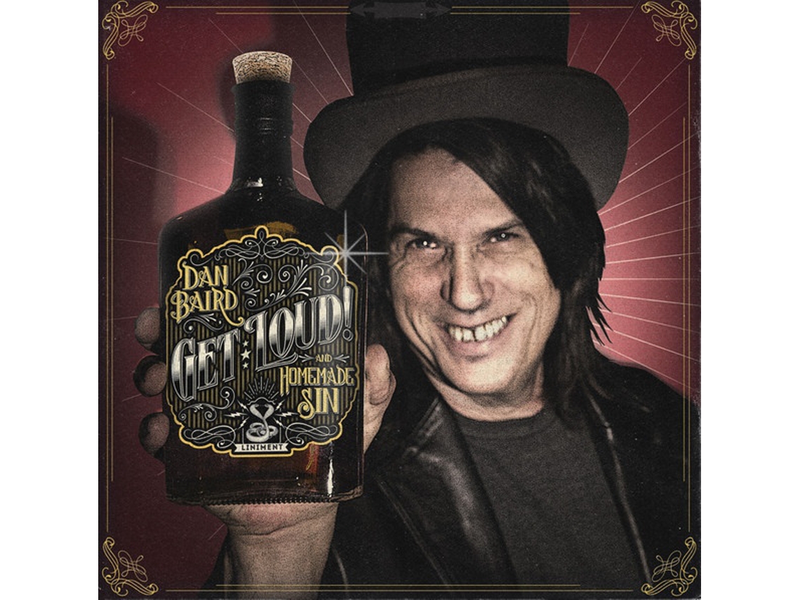 CD Dan Baird And Homemade Sin - Get Loud!