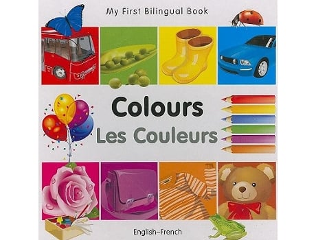 Livro My First Bilingual Book–Colours English–French French and English Edition de Milet Publishing (Francês)