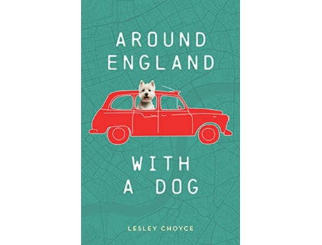 Livro Around England with a Dog de Lesley Choyce (Inglês)