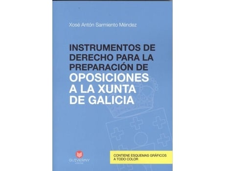 Livro Instrumentos De Derecho Para La Preparacion De Oposiciones A La Xunta De Galicia