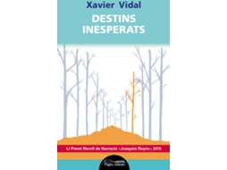 Livro Destins Inesperats de Xavier Vidal