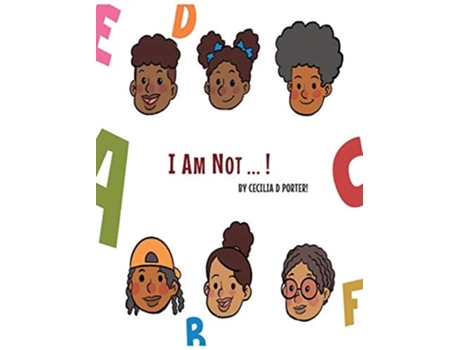 Livro I Am Not! De Cecilia D Porter (inglês - Capa Dura)