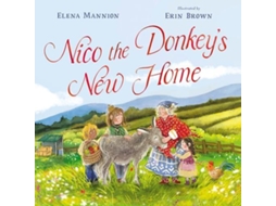 Livro Nico The Donkeys New Home de Elena Mannion (Inglês)