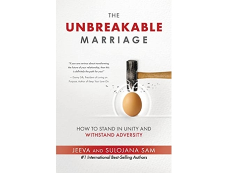 Livro The Unbreakable Marriage How to stand in unity and withstand adversity de Jeeva Sam Sulojana Sam (Inglês)