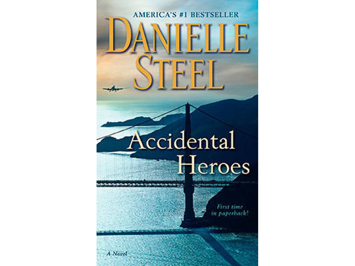 Livro Accidental Heroes A Novel de Danielle Steel (Inglês)