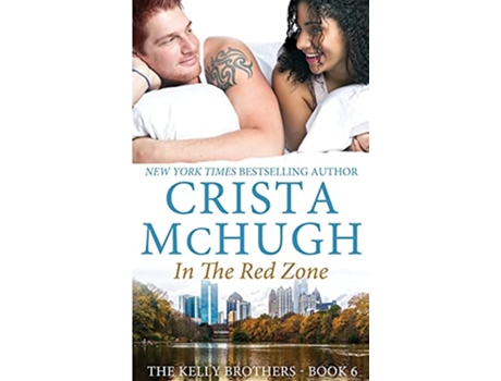 Livro In the Red Zone The Kelly Brothers de Crista McHugh (Inglês)