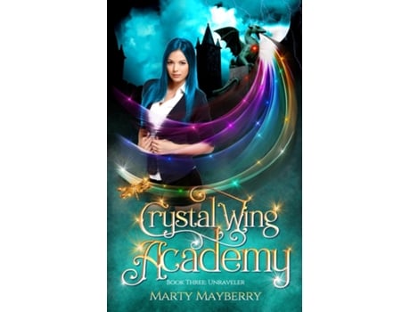 Livro Unraveler A Young Adult Magical Fantasy de Marty Mayberry (Inglês)