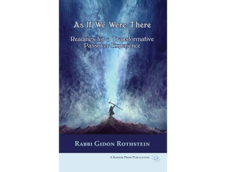 Livro As If We Were There Readings for a Transformative Passover Experience de Gidon Rothstein (Inglês - Capa Dura)