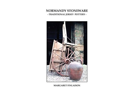Livro Normandy Stoneware Traditional Jersey pottery de Margaret Finlaison (Inglês)