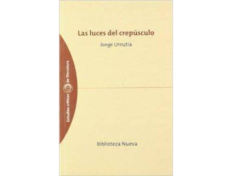 Livro Las Luces Del Créusculo de Jorge Urrutia