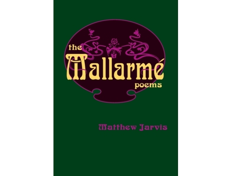 Livro the mallarme poems de matthew jarvis (inglês)