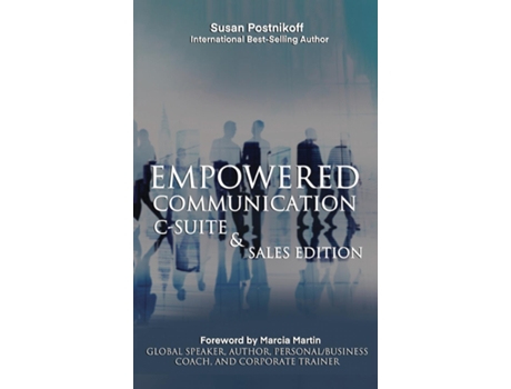 Livro Empowered Communication - C-Suite amp Sales Edition de Susan Postnikoff (Inglês)