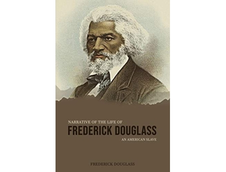 Livro Narrative of the Life of Frederick Douglass an American Slave de Frederick Douglass (Inglês)