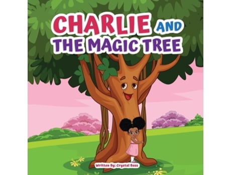 Livro Charlie and The Magic Tree de Crystal Bass (Inglês)