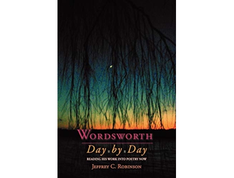Livro WORDSWORTH DAY BY DAY de Jeffrey C Robinson (Inglês)