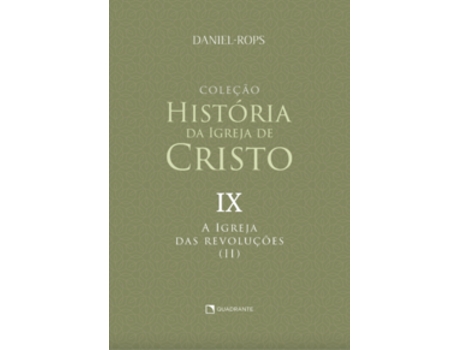 Livro A Igreja Das Revoluções - Volume Ix De Daniel-rops (português Do Brasil)