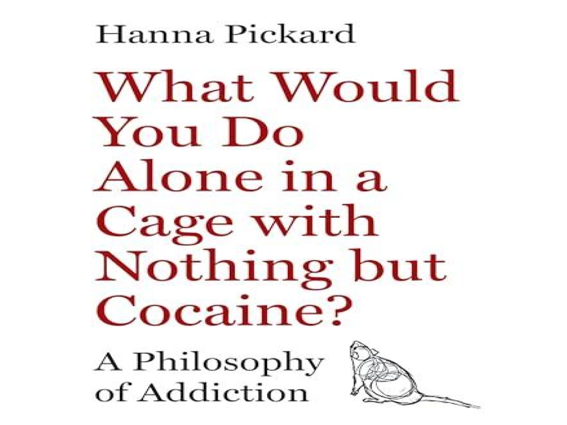 Livro What Would You Do Alone in a Cage with Nothing but Cocaine? de Hanna Pickard (Inglês)