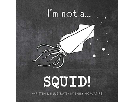 Livro Im not aSQUID de Emily Beattie (Inglês)