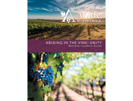 Livro Abiding in the Vine / Unity - Retreat Leader Guide de Richard T Case (Inglês)