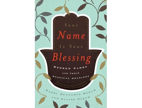 Livro Your Name Is Your Blessing de Benjamin Blech (Inglês)