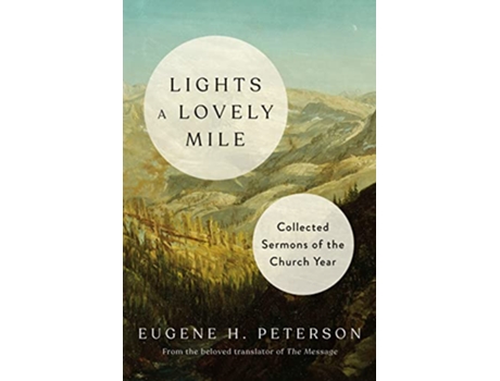 Livro Lights a Lovely Mile de Eugene H Peterson (Inglês - Capa Dura)