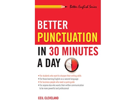 Livro Better Punctuation in 30 Minutes a Day de Ceil Cleveland (Inglês)