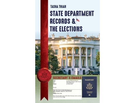 Livro State Department Records Amp The Elections De Tasha Thian (inglês)