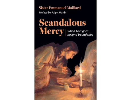 Livro Scandalous Mercy: When God Goes Beyond Boundaries Sister Emmanuel Maillard (Inglês)