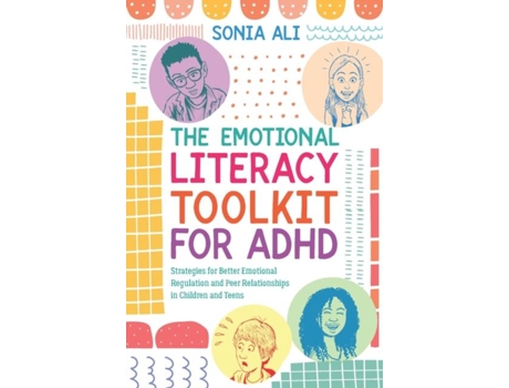 Livro The Emotional Literacy Toolkit for ADHD de Sonia Ali (Inglês)