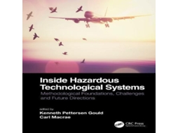 Livro Inside Hazardous Technological Systems Methodological foundations challenges and future directions de Taylor Francis Ltd (Inglês)