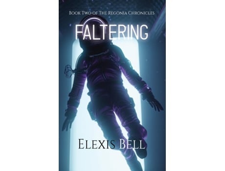 Livro Faltering de Elexis Bell (Inglês)