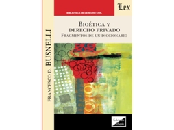 Livro Bioética Y Derecho Privado. Fragmentos De Un Diccionario de Francesco D Busnelli (Português)