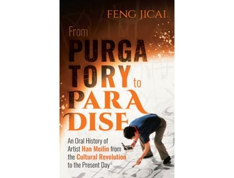 Livro From Purgatory to Paradise de Feng Jicai (Inglês)
